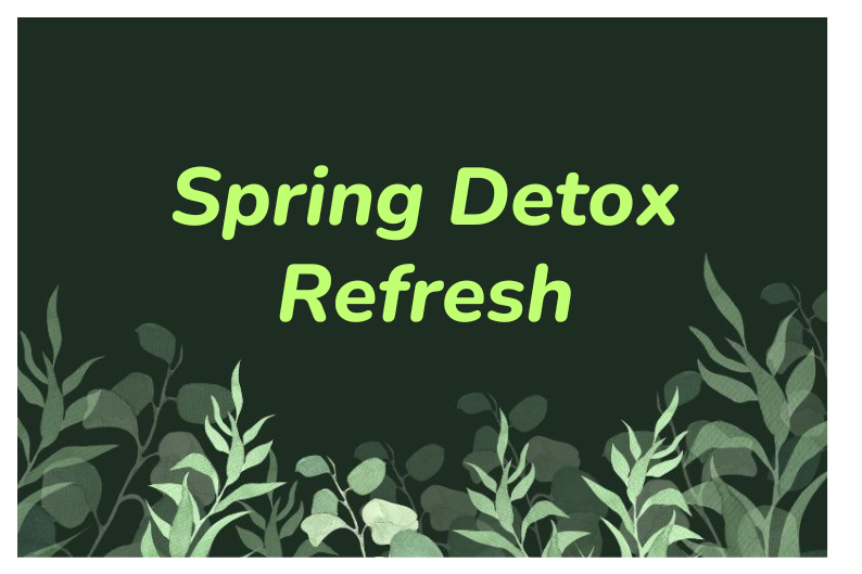 Revitalize Your Wellness Routine with Spring Detox and Herbs