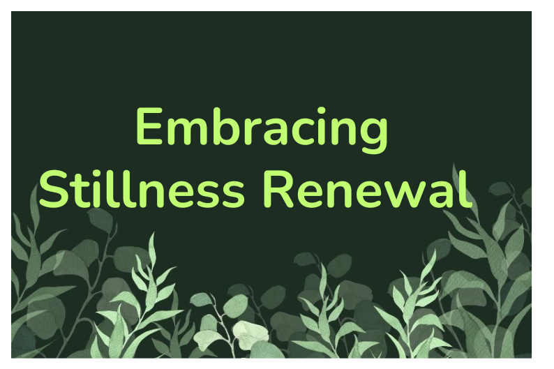 Embracing Stillness: Healing and Renewal Through Rest and Recovery