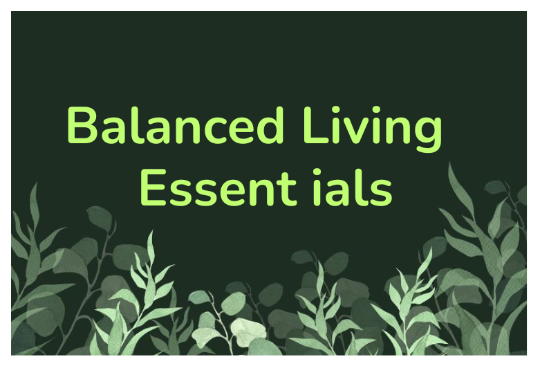 Daily Routine: Healthy Habits and Natural Living Tips for Balance