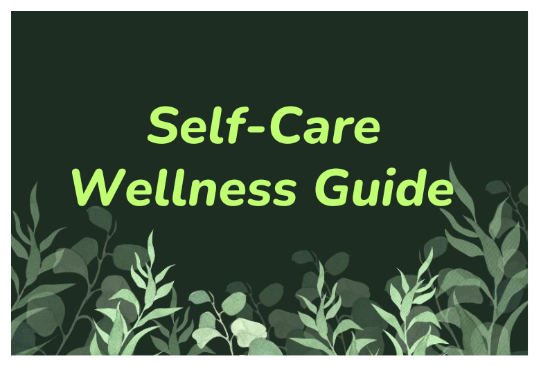Effective Self-Care: A Step-By-Step Guide to Wellness Habits