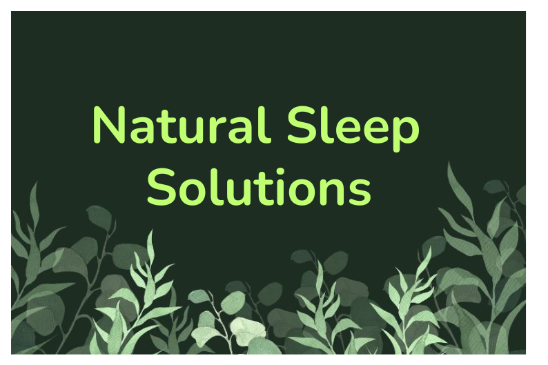 Natural Approaches for Restful Nights: Sleep Health & Herbs