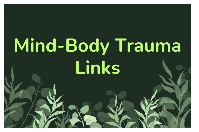 Emotional Storage and Trauma: Exploring Mind-Body Health Links