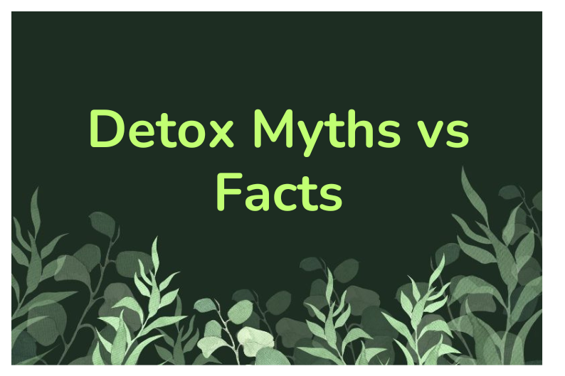 Detox Myths and Herbal Cleansing Facts: What Works and What Doesn't