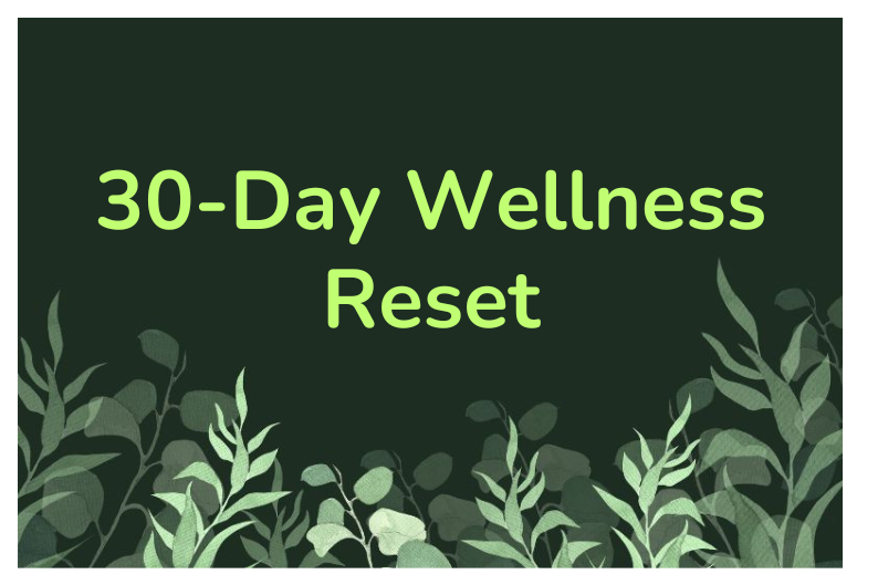 30-Day Wellness Reset: Detox & Habits for Lasting Health